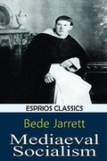 Cover: Mediaeval Socialism (Esprios Classics) - Blurb