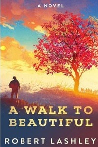Enlarge image Cover: A Walk to Beautiful - Lulu.com