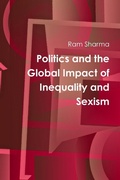 Cover: Politics and the Global Impact of Inequality and Sexism - Lulu.com