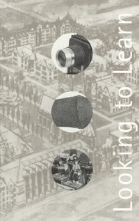 Enlarge image Cover: Looking to Learn - University of Chicago Press