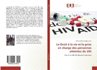 Abbildung von: Le Droit à la vie et la prise en charge des personnes atteintes du VIH - Éditions universitaires européennes