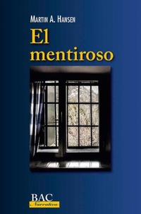 Enlarge image Cover: El mentiroso - Biblioteca Autores Cristianos