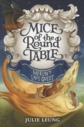 Cover: Mice of the Round Table: Merlin's Last Quest - HarperCollins