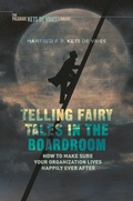 Cover: Telling Fairy Tales in the Boardroom - Palgrave Macmillan
