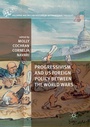 Cover: Progressivism and US Foreign Policy between the World Wars - Palgrave MacMillan