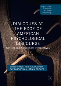 Enlarge image Cover: Dialogues at the Edge of American Psychological Discourse - Palgrave Macmillan