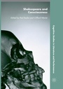 Cover: Shakespeare and Consciousness - Palgrave MacMillan