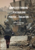 Cover: Complexity Thinking for Peacebuilding Practice and Evaluation - Palgrave Macmillan