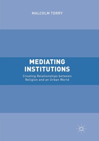 Enlarge image Cover: Mediating Institutions - Palgrave Macmillan