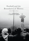 Cover: Football and the Boundaries of History - Palgrave MacMillan