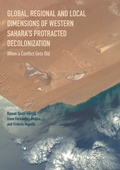 Cover: Global, Regional and Local Dimensions of Western Sahara's Protracted Decolonization - Palgrave MacMillan