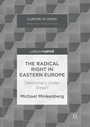 Cover: The Radical Right in Eastern Europe - Palgrave Pivot