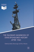 Cover: The Palgrave Handbook of State-Sponsored History After 1945 - Palgrave Macmillan