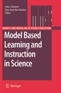 Cover: Model Based Learning and Instruction in Science - Springer