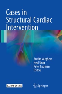 Enlarge image Cover: Cases in Structural Cardiac Intervention - Springer