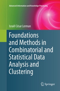 Enlarge image Cover: Foundations and Methods in Combinatorial and Statistical Data Analysis and Clustering - Springer