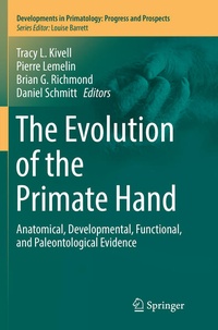 Enlarge image Cover: The Evolution of the Primate Hand - Springer