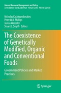 Cover: The Coexistence of Genetically Modified, Organic and Conventional Foods - Springer