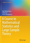 Cover: A Course in Mathematical Statistics and Large Sample Theory - Springer