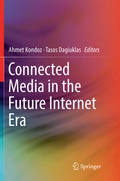 Cover: Connected Media in the Future Internet Era - Springer