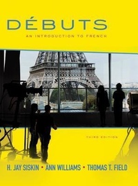 Enlarge image Cover: Looseleaf for Debuts: An Introduction to French Student Edition - McGraw-Hill Education