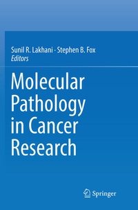 Enlarge image Cover: Molecular Pathology in Cancer Research - Springer