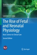 Cover: The Rise of Fetal and Neonatal Physiology - Springer
