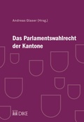 Cover: Das Parlamentswahlrecht der Kantone - Dike Verlag Z&uuml;rich