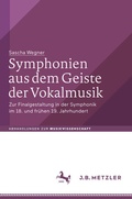 Cover: Symphonien aus dem Geiste der Vokalmusik - J.B. Metzler