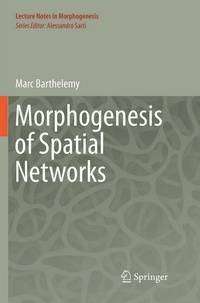 Enlarge image Cover: Morphogenesis of Spatial Networks - Springer