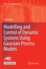 Cover: Modelling and Control of Dynamic Systems Using Gaussian Process Models - Springer