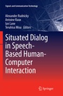 Cover: Situated Dialog in Speech-Based Human-Computer Interaction - Springer