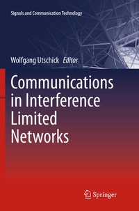 Enlarge image Cover: Communications in Interference Limited Networks - Springer