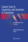 Cover: Cancer Care in Countries and Societies in Transition - Springer