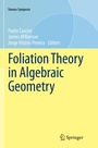Cover: Foliation Theory in Algebraic Geometry - Springer