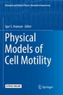 Cover: Physical Models of Cell Motility - Springer