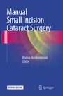 Cover: Manual Small Incision Cataract Surgery - Springer