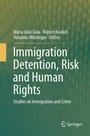 Cover: Immigration Detention, Risk and Human Rights - Springer