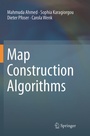 Cover: Map Construction Algorithms - Springer