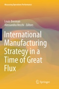 Cover: International Manufacturing Strategy in a Time of Great Flux - Springer