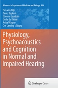 Cover: Physiology, Psychoacoustics and Cognition in Normal and Impaired Hearing - Springer