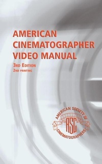 Abbildung von: American Cinematographer Video Manual - American Cinematographer