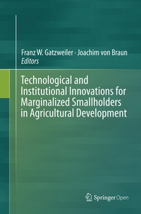Enlarge image Cover: Technological and Institutional Innovations for Marginalized Smallholders in Agricultural Development - Springer