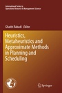 Cover: Heuristics, Metaheuristics and Approximate Methods in Planning and Scheduling - Springer
