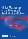 Cover: Clinical Management of the Rheumatoid Hand, Wrist, and Elbow - Springer