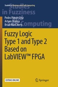 Cover: Fuzzy Logic Type 1 and Type 2 Based on LabVIEWT FPGA - Springer
