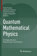 Cover: Quantum Mathematical Physics - Birkh&auml;user