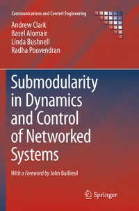 Enlarge image Cover: Submodularity in Dynamics and Control of Networked Systems - Springer