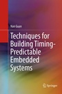 Cover: Techniques for Building Timing-Predictable Embedded Systems - Springer