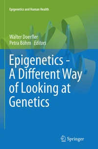 Enlarge image Cover: Epigenetics - A Different Way of Looking at Genetics - Springer